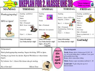 UKEPLAN FOR 2. KLASSE UKE 38