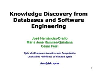 Knowledge Discovery from Databases and Software Engineering