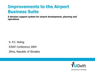 Improvements to the Airport Business Suite