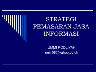 STRATEGI PEMASARAN JASA INFORMASI