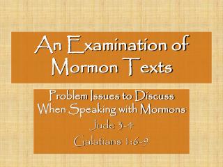 An Examination of Mormon Texts