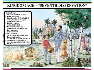 KINGDOM AGE—“SEVENTH DISPENSATION”