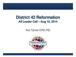 District 42 Reformation All Leader Call – Aug 10, 2014
