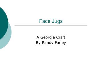 Face Jugs