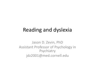 Reading and dyslexia