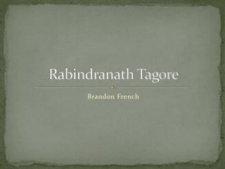 Rabindranath Tagore