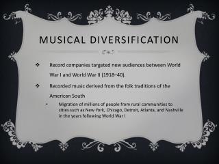 Musical Diversification