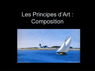 Les Principes d’Art : Composition
