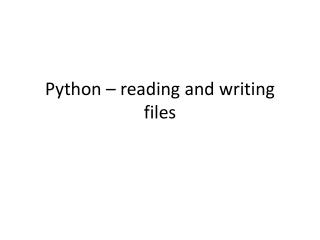 Python – reading and writing files