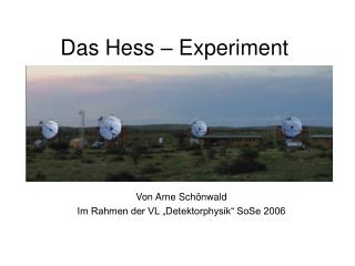 Das Hess – Experiment