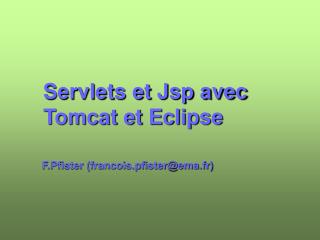 Servlets et Jsp avec Tomcat et Eclipse