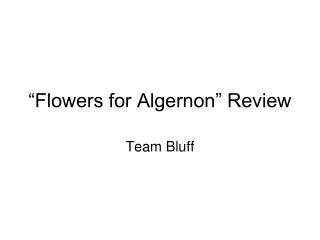 “Flowers for Algernon” Review
