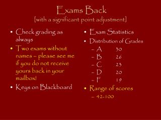 Exams Back [with a significant point adjustment]