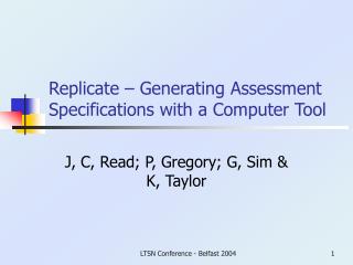 Replicate – Generating Assessment Specifications with a Computer Tool