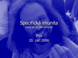 Specifická imunita úvod pro ELISA seminář