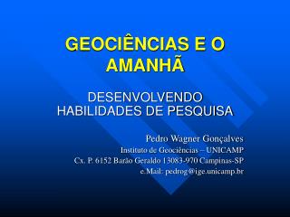 GEOCIÊNCIAS E O AMANHÃ