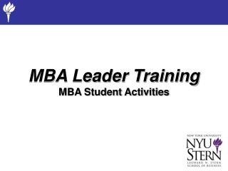 MBA Leader Training MBA Student Activities