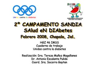 2º CAMPAMENTO SANDIA SAlud eN DIAbetes Febrero 2008, Chapala, Jal .