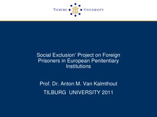 Social Exclusion’ Project on Foreign Prisoners in European Penitentiary Institutions