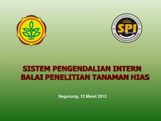 SISTEM PENGENDALIAN INTERN BALAI PENELITIAN TANAMAN HIAS