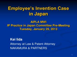 Kei Iida Attorney at Law &amp; Patent Attorney NAKAMURA &amp; PARTNERS