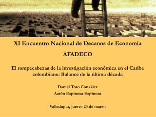 XI Encuentro Nacional de Decanos de Economía AFADECO