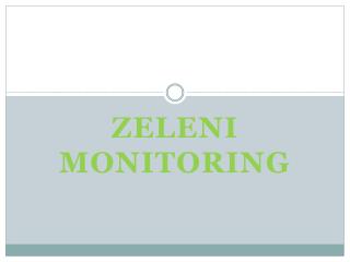 ZELENI MONITORING