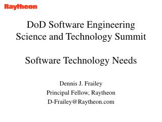 DoD Software Engineering Science and Technology Summit Software Technology Needs