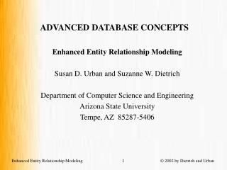 ADVANCED DATABASE CONCEPTS Enhanced Entity Relationship Modeling