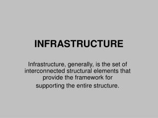 INFRASTRUCTURE