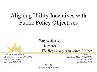 Aligning Utility Incentives with Public Policy Objectives