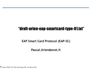 “draft-urien-eap-smartcard-type-01.txt”