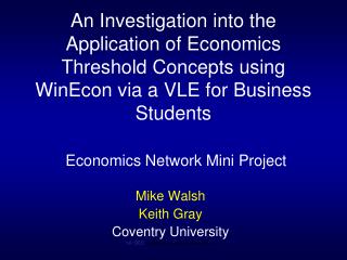 Mike Walsh Keith Gray Coventry University ref: DEE winthresh3 sept 07 ver4 U/L/D