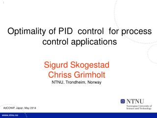 Optimality of PID control for process control applications