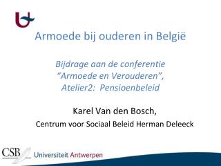 Karel Van den Bosch, Centrum voor Sociaal Beleid Herman Deleeck