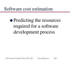Software cost estimation