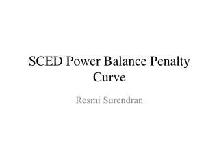 SCED Power Balance Penalty Curve