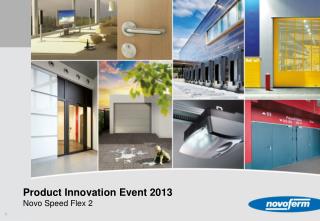 Product Innovation Event 2013 Novo Speed Flex 2