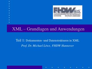 XML – Grundlagen und Anwendungen