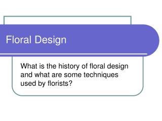 Floral Design