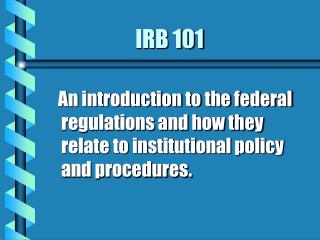 IRB 101