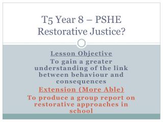 T5 Year 8 – PSHE Restorative Justice?