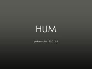 HUM