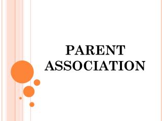 PARENT ASSOCIATION