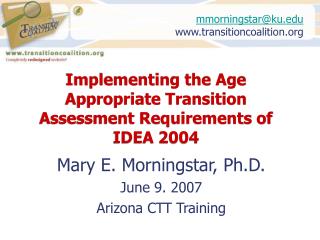 Implementing the Age Appropriate Transition Assessment Requirements of IDEA 2004