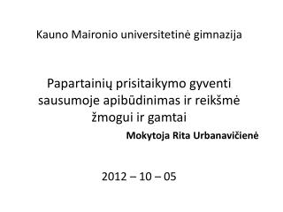 Kauno Maironio universitetin ė gimnazija