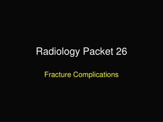 Radiology Packet 26