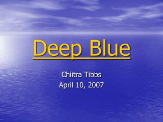 Deep Blue