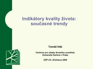 Indikátory kvality života: současné trendy