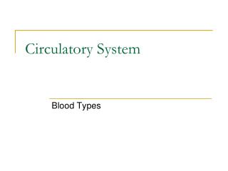 Circulatory System